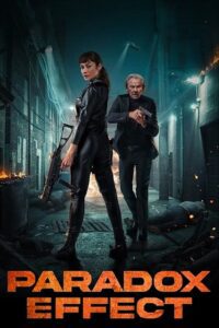 Paradox Effect (2024) BluRay Dual Audio {Hindi-English} 480p - 720p - 1080p poster