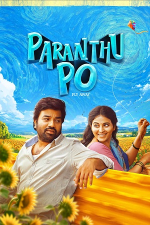 Paranthu Po (2025) Dual Audio [Hindi DD5.1 + Tamil DD5.1] 480p - 720p - 1080p WeB-DL poster