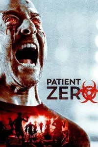 Patient Zero (2018) BluRay Dual Audio {Hindi-English} 480p - 720p - 1080p poster