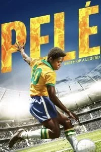 Pele Birth of a Legend (2016) poster