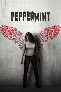 Peppermint (2018) Blu-Ray Dual Audio {Hindi-English} 480p - 720p - 1080p poster