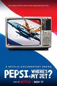Pepsi, Where’s My Jet? (2022) Season 1 Dual Audio {Hindi-English} 720p WEB-DL poster