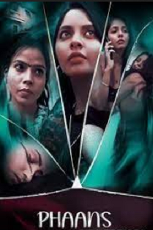 Phaans (2024) Hindi WEB-DL Full Movie 480p - 720p - 1080p poster