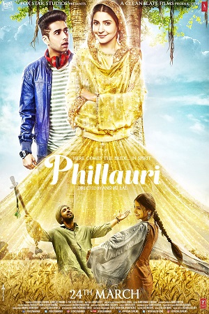Phillauri (2017) BluRay Hindi [DD5.1] Full Movie 480p - 720p - 1080p poster