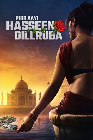 Phir Aayi Hasseen Dillruba (2024) poster