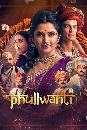 Phullwanti (2024) Dual Audio [Hindi DD5.1 + Marathi] WeB-DL 480p - 720p - 1080p poster