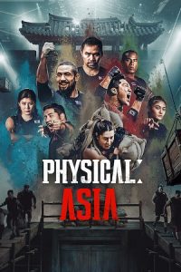 Physical: Asia (2025) S01 Triple-Audio {Hindi-English & Korean} Netflix-Series 480p - 720p - 1080p WEB-DL poster