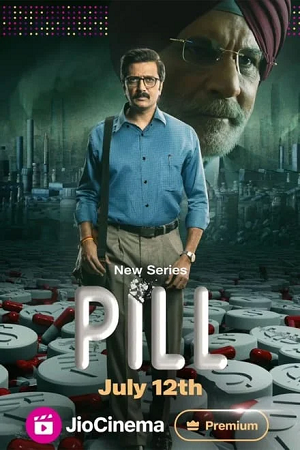 Pill (2024) Season 1 Complete Dual Audio [Hindi – Bengali] JioCinema Original-Series 480p - 720p - 1080p WEB-DL poster