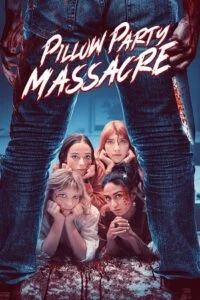 Pillow Party Massacre (2023) {English with Subtitles} Full Movie WEB-DL 480p - 720p - 1080p poster