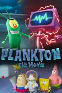 Plankton: The Movie (2025) WEB-DL Dual Audio {Hindi-English} 480p - 720p - 1080p poster