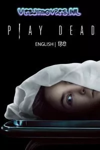 Play Dead (2022) AMZN WEB-DL Dual Audio ORG. {Hindi DD 5.1 – English} 480p - 720p - 1080p poster