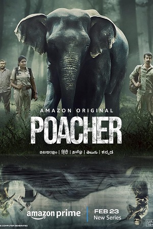 Poacher – Amazon Original (2024) poster