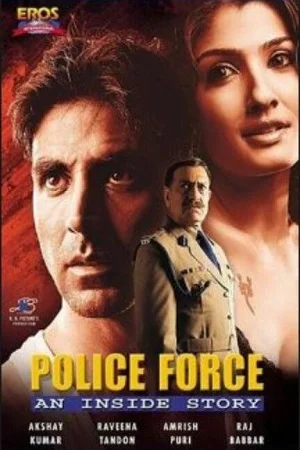 Police Force An Inside Story (2004) Hindi Full Movie 720p HDRip poster
