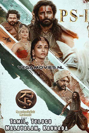 Ponniyin Selvan: Part I (2022) Multi Audio Full Movie WEB-DL 480p - 720p - 1080p poster