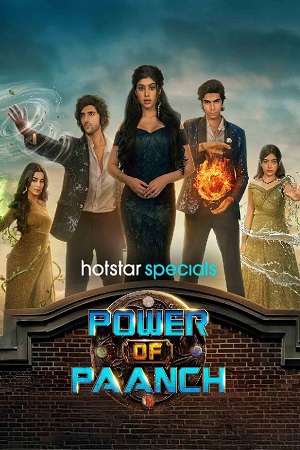 Power of Paanch (2025) Season 1 [Hindi DD 5.1] Hotstar Series WEB Series – 480p - 720p - 1080p WEB-DL poster