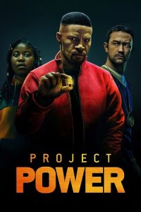 Project Power (2020) Dual Audio {Hindi-English} BluRay 480p - 720p - 1080p poster