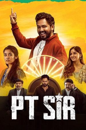 PT Sir (2024) Dual Audio [Hindi (DD2.0) & Tamil] WEB-DL 480p - 720p - 1080p poster