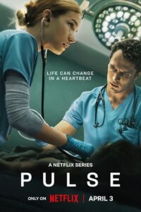 Pulse (Season 1) Dual Audio {Hindi-English} Netflix-Series 480p - 720p - 1080p WEB-DL poster