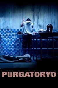 Purgatoryo (2016) Dual Audio {Hindi-Philipino} WEB-DL 480p - 720p - 1080p poster