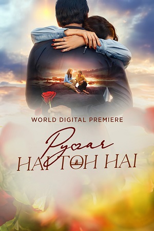 Pyaar Hai Toh Hai (2023) poster