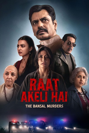 Raat Akeli Hai 2: The Bansal Murders (2025) Hindi-DD5.1 Full Movie WEB-DL 480p - 720p - 1080p poster