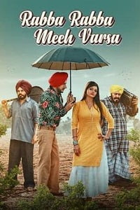 Rabba Rabba Meeh Varsa (2022) Punjabi Full Movie 480p - 720p - 1080p poster