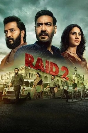 Raid 2 (2025) Netflix WEB-DL {Hindi DD5.1} Full Movie 480p - 720p - 1080p - 2160p [4K] poster