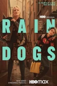 Rain Dogs (2023) Season 1 [S01E07 Added] HBO Original English WEB Series 720p - 1080p WEB-DL poster