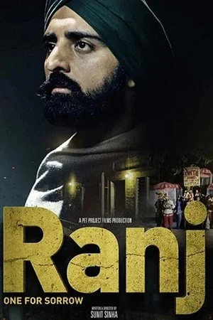Ranj (2022) Punjabi Full Movie WEB-DL 480p - 720p - 1080p - 2160p 4K poster