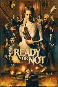 Ready or Not (2019) BluRay Dual Audio {Hindi-English} 480p - 720p - 1080p poster