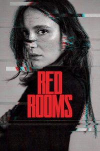 Red Rooms (2023) Blu-Ray Dual Audio {Hindi-French} 480p - 720p - 1080p poster