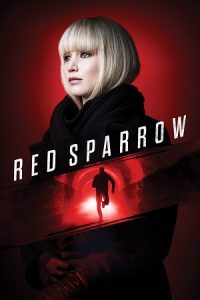 Red Sparrow (2018) Blu-Ray Dual Audio {Hindi-English} 480p - 720p - 1080p poster