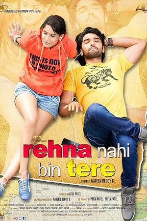 Rehna Nahi Bin Tere (2025) WEB-DL {Hindi DD2.0} Full Movie 480p - 720p - 1080p poster