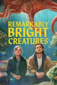 Remarkably Bright Creatures (2026) WEB-DL Dual Audio {Hindi-English} 480p - 720p - 1080p poster