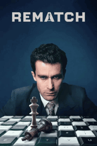 Rematch (2025 – TV Mini Series) Season 1 Dual Audio {Hindi-English} 1080p - 720p WEB-DL poster