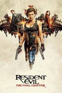 Resident Evil 6: The Final Chapter (2016) poster