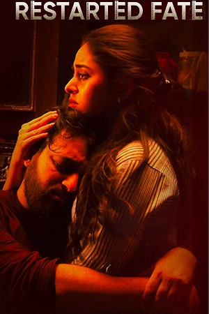 Restarted Fate (Season 1) Hindi Complete Web Series 480p - 720p - 1080p WEB-DL poster