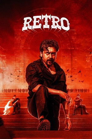Retro (2025) Dual Audio [Hindi ORG DD5.1 + Tamil] WeB-DL 480p - 720p - 1080p 2160p 4K poster