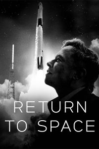 Return to Space (2022) Dual Audio {Hindi-English} 480p - 720p - 1080p poster