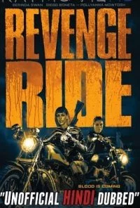 Revenge Ride (2020) Dual Audio {Hindi-English} 480p - 720p poster