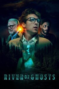 River of Ghosts (2024) BluRay {English With Subtitles} Full Movie 480p - 720p - 1080p poster