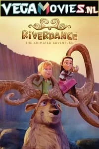 Netflix Riverdance: The Animated Adventure (2022) Dual Audio {Hindi-English} 480p - 720p - 1080p poster