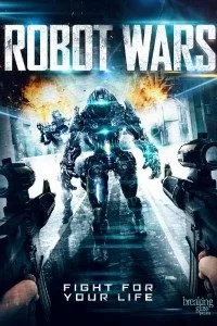 Robot Wars (2016) Dual Audio {Hindi-English} 480p - 720p poster