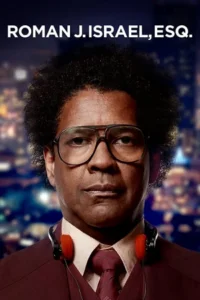 Roman J. Israel, Esq. (2017) BluRay Dual Audio {Hindi-English} 480p - 720p - 1080p poster