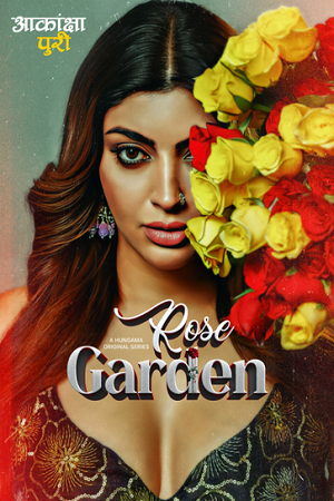 Rose Garden (Season 1) Hindi Complete Web Series 480p - 720p - 1080p WEB-DL poster