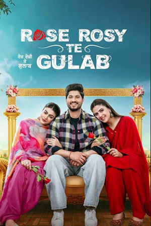 Rose Rosy Te Gulab (2024) poster