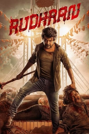 Rudhran (2023) WEB-DL ORG. [Hindi DD5.1] Full Movie 480p - 720p - 1080p - 2160p poster