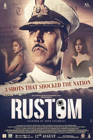 Rustom (2016) Hindi Full Movie 480p - 720p - 1080p poster