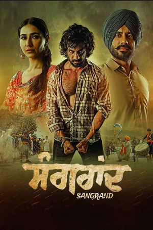 Sangrand (2024) Punjabi Full Movie WEB-DL 480p - 720p - 1080p poster