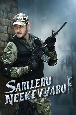 Sarileru Neekevvaru (2020) Dual Audio [ Hindi DD5.1 + Telugu DD5.1 ] Amazon WeB-DL 480p - 720p - 1080p - 2160p 4K poster
